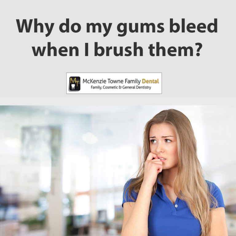 Why do my gums bleed when I brush them? McKenzie Towne Family Dental